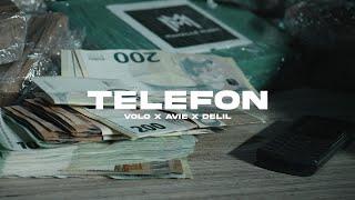 VOLO X AVIE X DELIL - TELEFON