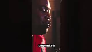 Prove my love Sidepiecekeith part 3 #spk