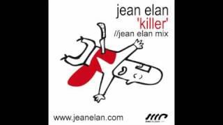 Jean Elan "Killer" (Jean Elan Mix) OFFICIAL