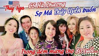 Cs Hà Phương sợ Má Thuý Uyển buồn trong đêm mừng thọ 80 tuổi..