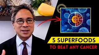 5 Must-Eat Foods to Fight Cancer | Dr. William Li