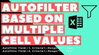 Excel VBA Macro: Autofilter (Based on Multiple Cell Values)