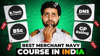 Which is the Best Course for Merchant Navy? (2024)