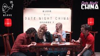 E7 with Date Night China Podcast