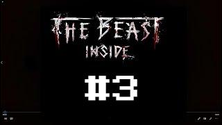 СМЫСЛОВЫЕ(?) ГАЛЛЮЦИНАЦИИ[The Beast Inside] #3