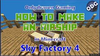 Minecraft - Sky Factory 4 - How to Make an Airship   Introduction to Viescraft