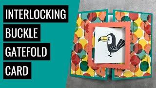 Interlocking Buckle Gatefold Card Tutorial