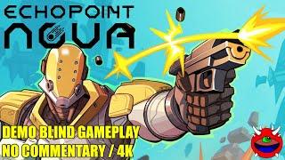 Echo Point Nova (DEMO) - No Commentary Gameplay