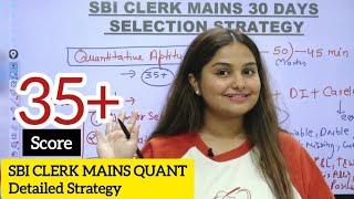 HOW TO Score 35 + in SBI CLERK MAINS Quant | 100 % Effective 30 days Strategy | Minakshi Varshney