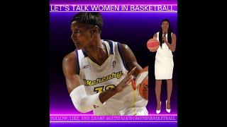Let's Talk Women in Basketball Podcast: Featuring one of the Pioneers of the WNBA Bridget Pettis