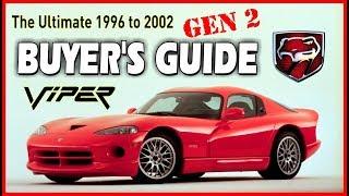 Dodge Viper (Gen 2) Buyers Guide & Review 1996 - 2002 GTS & RT/10