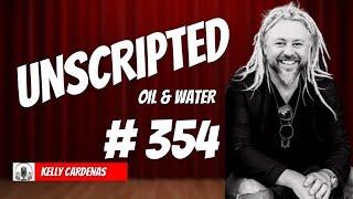 EP #354 OIL & WATER - PROVERBS 7 - KELLY CARDENAS