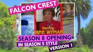 FALCON CREST Season 8 in Season 5 style / Version 1