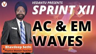 Alternating Current | Electromagnetic Waves | Transformers | Class 12 Physics |JEE Advanced |Vedantu