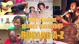 NÌ KÌÌ KÌARÌIRE MÙINI TI GEORGE WATAILOR? Rugano A-Z #Thùmbi Cirì Ùkiri-inì