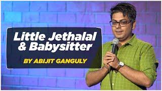 Little Jethalal & Babysitter | Abijit Ganguly | Stand-up Comedy | Crowd work