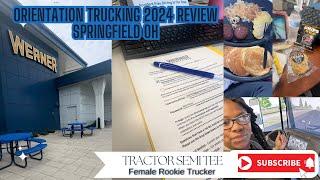 Rookie Female Trucker | Werner Enterprise Orientation Springfield, OH  | Travel | Vlogs