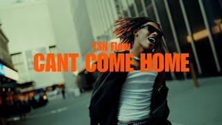 YSN Flow- "Can’t Come Home" (Official Music Video)