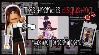 Stop this trend — “Fixing Proship art” — Roblox rant