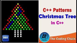 C++ Patterns | Christmas Tree in c++ using Nested for Loop