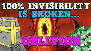 ELDER SCROLLS OBLIVION IS A PERFECTLY BALANCED GAME WITH NO EXPLOITS - Excluding Invisibility Only