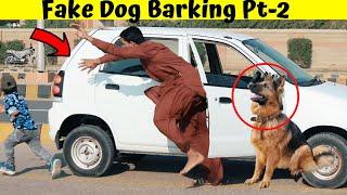 Fake Dog Bark Part 2 | Funny Reactions | New Talent 2021