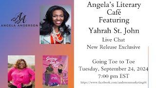 Angela's Literary Cafe' with Yahrah St. John