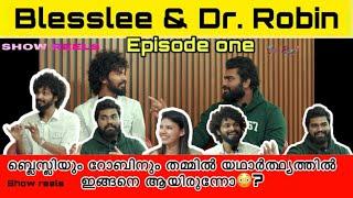 A funny interview with Dr Robin and Blesslee |Showreels | Robin Radhakrishnan | Blesslee | Episode 1