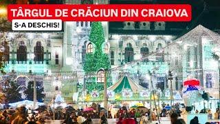  S-a DESCHIS TÂRGUL de CRĂCIUN din CRAIOVA, va fi cel mai frumos din ROMANIA în 2024?