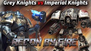 Grey Knights vs Imperial Knights RBF16 warhammer 40k battle report