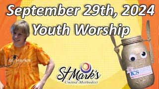 September 29th, 2024 - Youth Worship