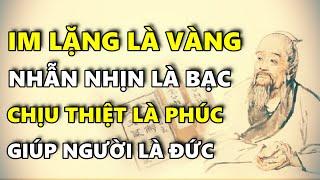 Im Lặng là VÀNG, Nhẫn Nhịn là BẠC, Chịu Thiệt là PHÚC!