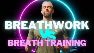 BREATHWORK Vs Breath Training - What’s the difference? | Between Breaths Podcast Ep #02