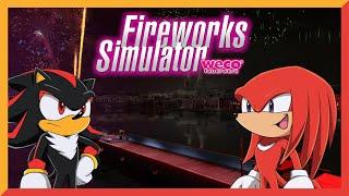 Knuckles and Shadow play Fireworks Simulator!