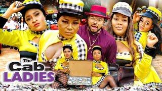 THE CAB LADIES SEASON 1(DESTINY ETIKO) 2021 Recommended Latest Nigerian Nollywood Movie 1080p