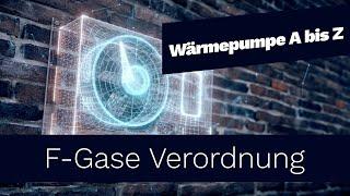 Klimaschutz durch Reduzierung von fluorierten Treibhausgasen | Wärmepumpe von A bis Z