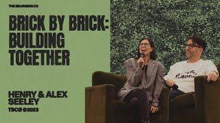 Brick By Brick: Building Together // Henry + Alex Seeley | The Belonging Co TV