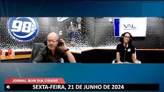 NO AR JORNAL BOM DIA CIDADE SEXTA-FEIRA 21/06