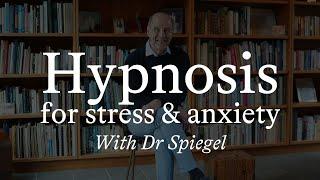 FREE guided hypnotherapy, with Stanford psychiatrist Dr Spiegel