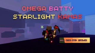 Omega Batty Starlight Kamas DPS