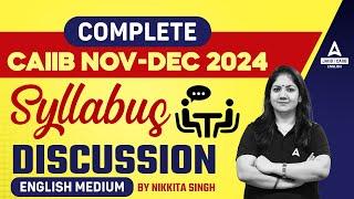 CAIIB 2024 Exam Syllabus | CAIIB New Exam Syllabus 2024 | English Medium | CAIIB Nov Dec 2024