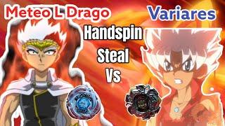 Meteo L drago Hand Spin vs Variares beyblade | ryuga vs king | meteo l drago spin steal