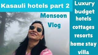 Kasauli hotels part 2| Luxury, budget stays room tour, tariff, location | Monsoon vlog himachal