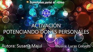 ACTIVACION. POTENCIANDO DONES PERSONALES