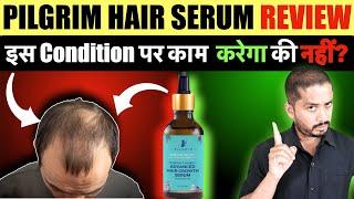 Pilgrim Advanced Hair Growth Serum Review - Genuine Tips