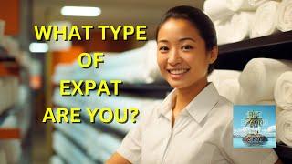 What Type of Expat Are You?