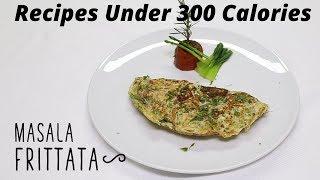 Recipes Under 300 Calories: Masala Frittata Recipe on Food i.e