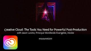 The Tools You Need for Powerful Post-Production | Adobe Creative Cloud