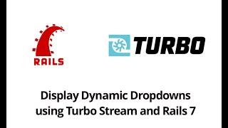 Ajax like Dynamic Dropdown using Turbo and Stimulus + Rails 7