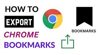 How To Export Bookmarks From Chrome | Export Chrome Bookmarks